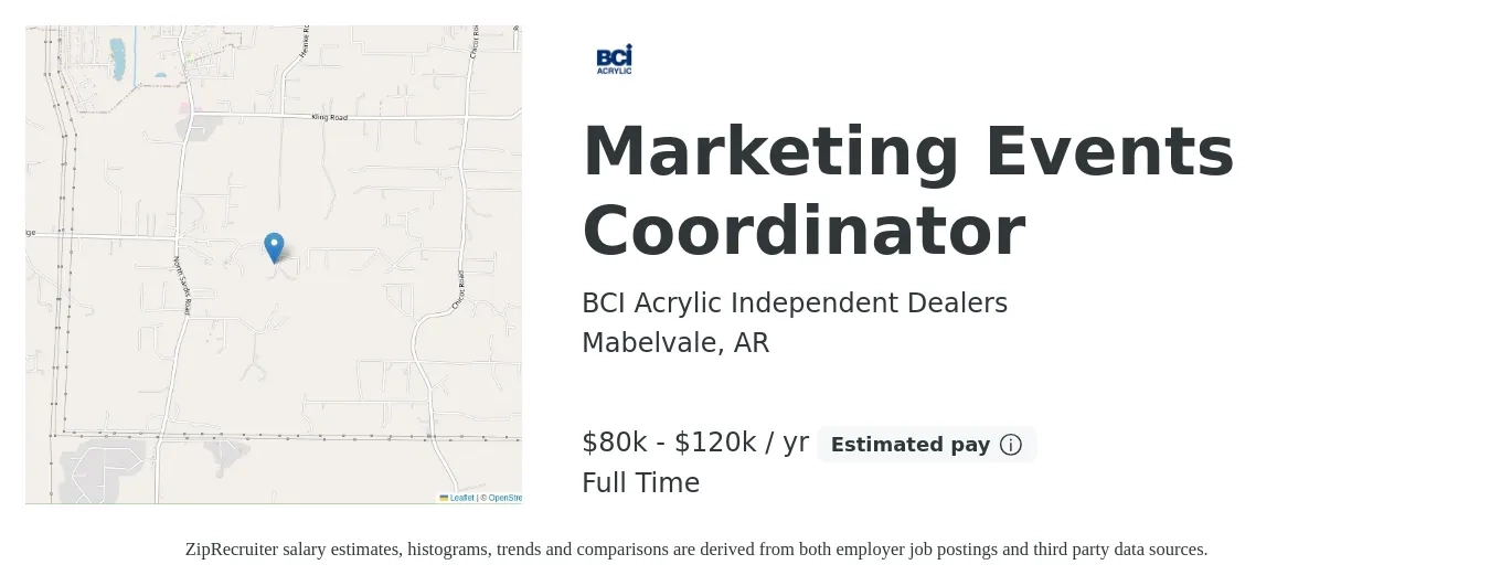 BCI Acrylic Independent Dealers job posting for a Marketing Events Coordinator in Mabelvale, AR with a salary of $80,000 to $120,000 Yearly with a map of Mabelvale location.