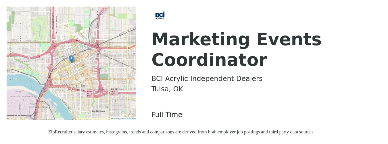 BCI Acrylic Independent Dealers job posting for a Marketing Events Coordinator in Tulsa, OK with a salary of $80,000 to $120,000 Yearly with a map of Tulsa location.