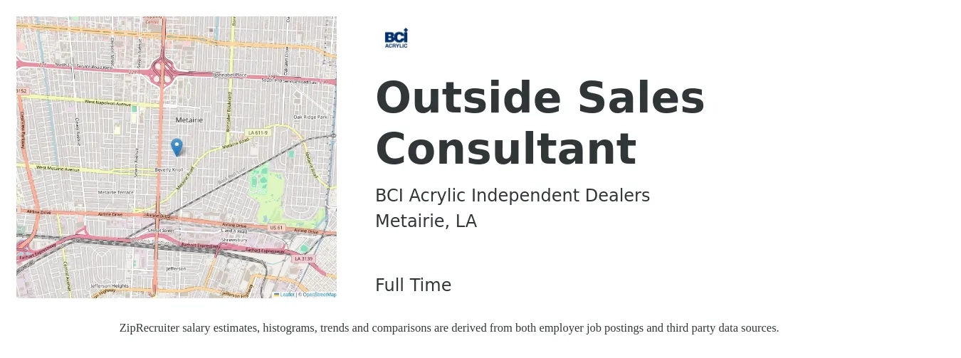 BCI Acrylic Independent Dealers job posting for a Outside Sales Consultant in Metairie, LA with a salary of $42,500 to $85,100 Yearly with a map of Metairie location.