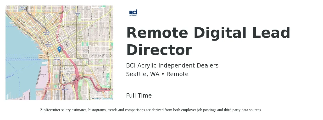 BCI Acrylic Independent Dealers job posting for a Remote Digital Lead Director in Seattle, WA with a salary of $96,700 to $170,700 Yearly with a map of Seattle location.