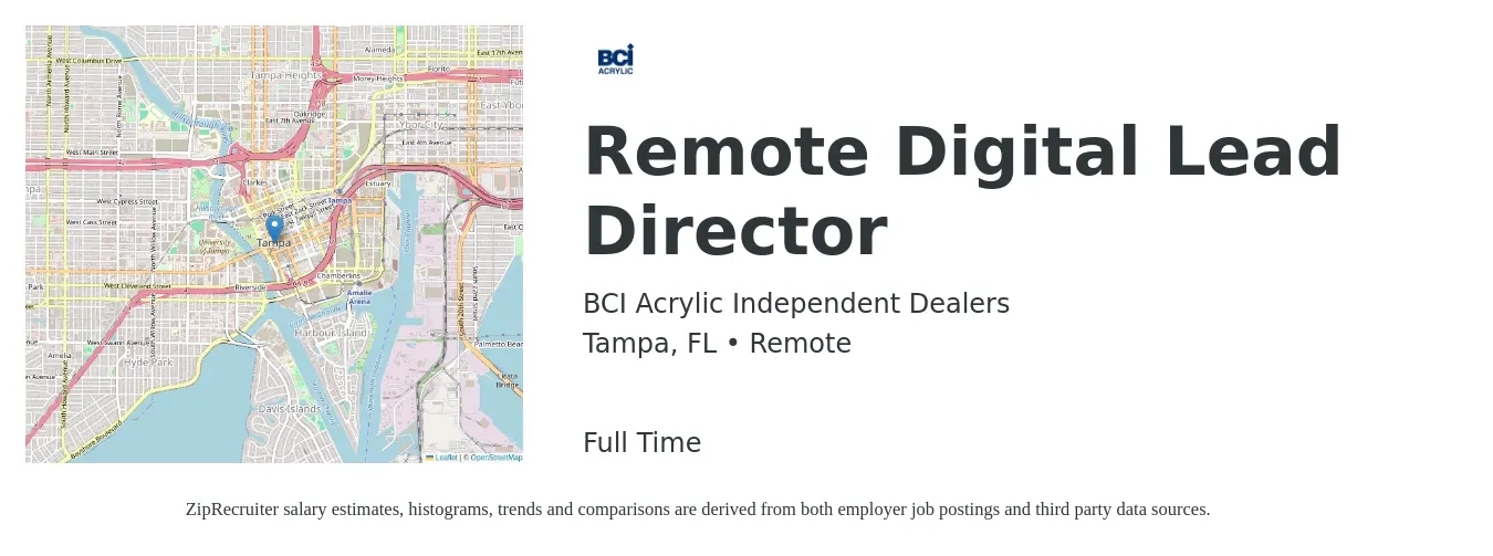 BCI Acrylic Independent Dealers job posting for a Remote Digital Lead Director in Tampa, FL with a salary of $77,600 to $137,000 Yearly with a map of Tampa location.