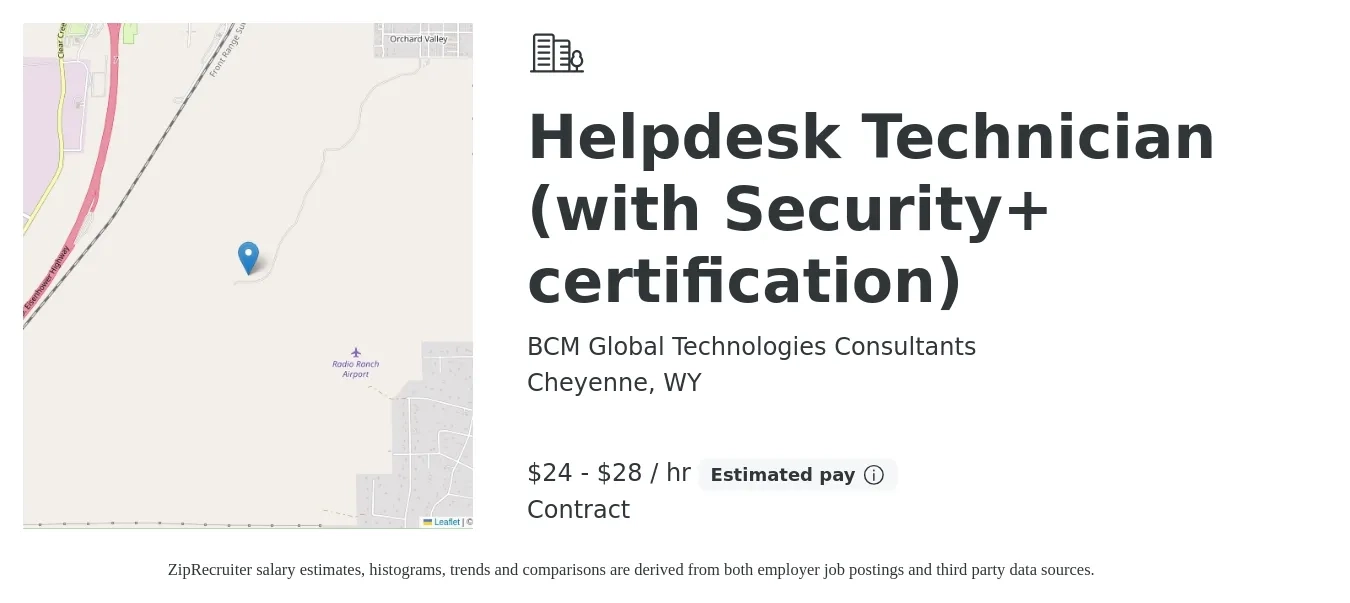 BCM Global Technologies Consultants job posting for a Helpdesk Technician (with Security+ certification) in Cheyenne, WY with a salary of $25 to $30 Hourly with a map of Cheyenne location.