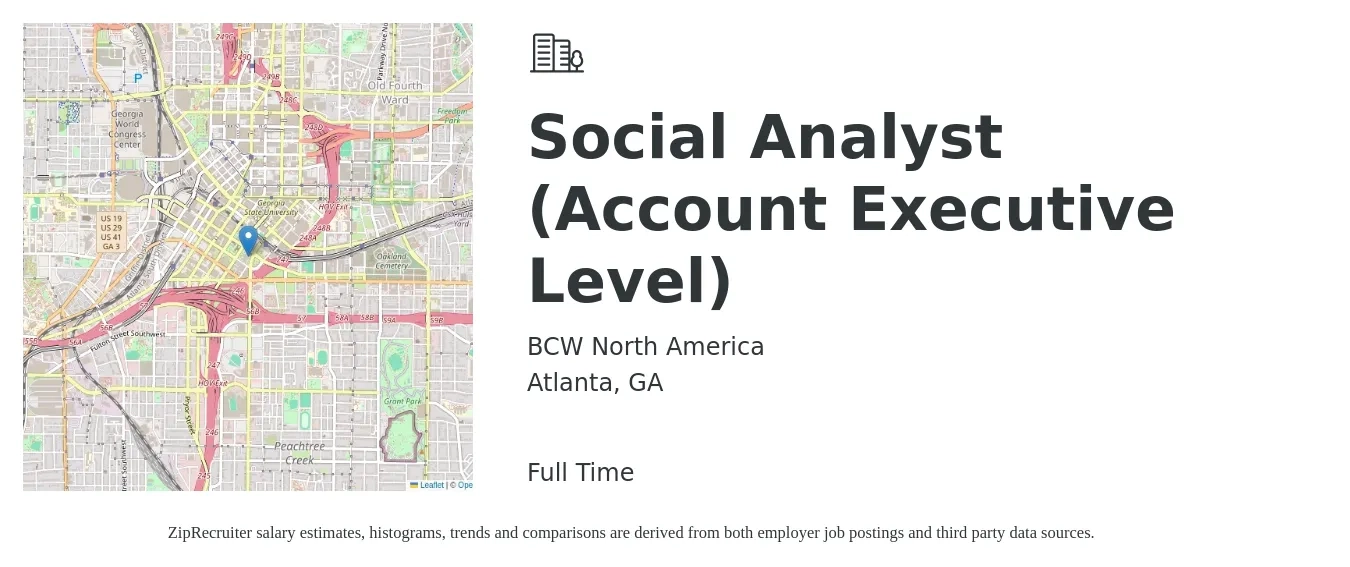 BCW North America job posting for a Social Analyst (Account Executive Level) in Atlanta, GA with a salary of $21 to $30 Hourly with a map of Atlanta location.