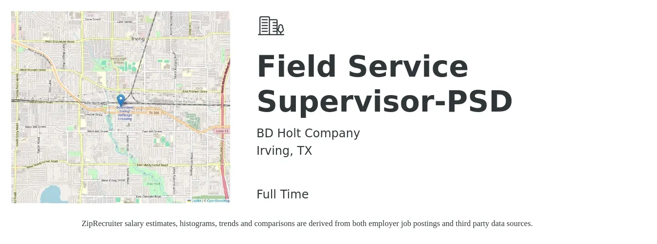 BD Holt Company job posting for a Field Service Supervisor-PSD in Irving, TX with a salary of $21 to $36 Hourly with a map of Irving location.