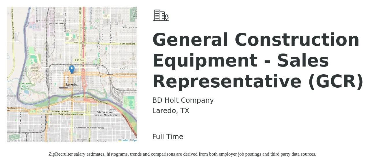 BD Holt Company job posting for a General Construction Equipment - Sales Representative (GCR) in Laredo, TX with a salary of $49,000 to $79,000 Yearly with a map of Laredo location.