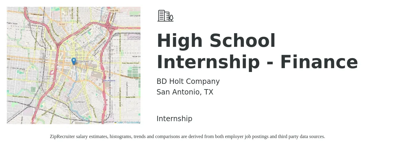 BD Holt Company job posting for a High School Internship - Finance in San Antonio, TX with a salary of $15 to $20 Hourly with a map of San Antonio location.