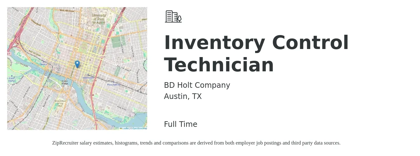BD Holt Company job posting for a Inventory Control Technician in Austin, TX with a salary of $18 to $32 Hourly with a map of Austin location.