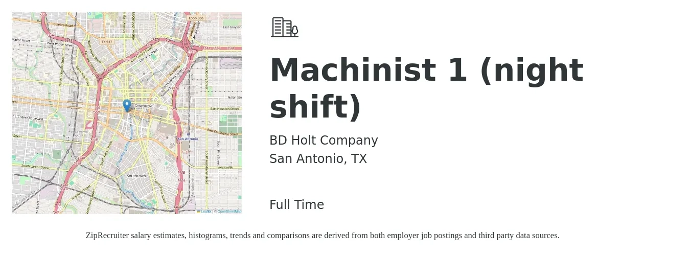 BD Holt Company job posting for a Machinist 1 (night shift) in San Antonio, TX with a salary of $19 to $26 Hourly with a map of San Antonio location.