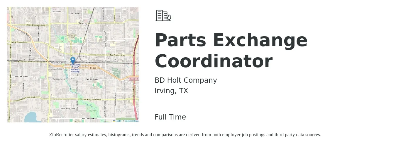 BD Holt Company job posting for a Parts Exchange Coordinator in Irving, TX with a salary of $18 to $23 Hourly with a map of Irving location.