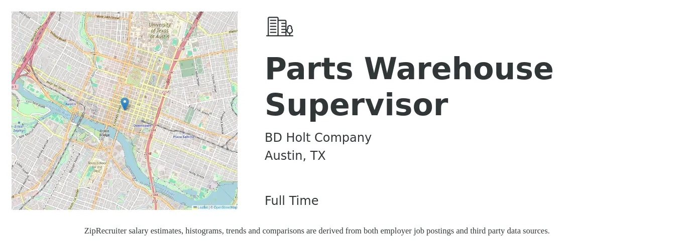 BD Holt Company job posting for a Parts Warehouse Supervisor in Austin, TX with a salary of $49,600 to $71,400 Yearly with a map of Austin location.
