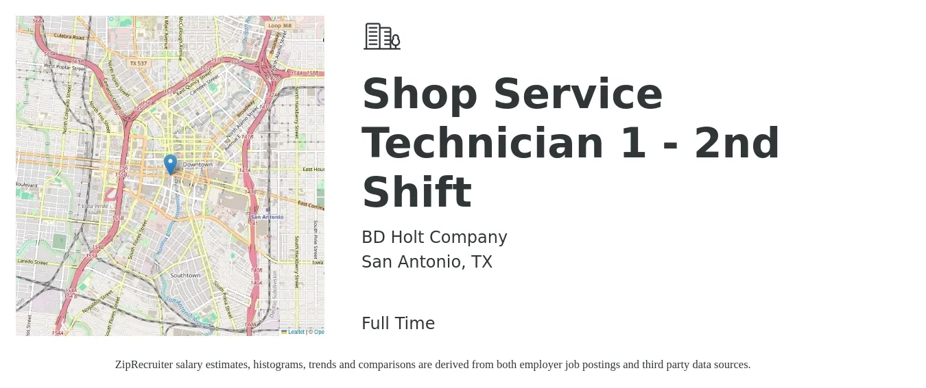 BD Holt Company job posting for a Shop Service Technician 1 - 2nd Shift in San Antonio, TX with a salary of $16 to $21 Hourly with a map of San Antonio location.