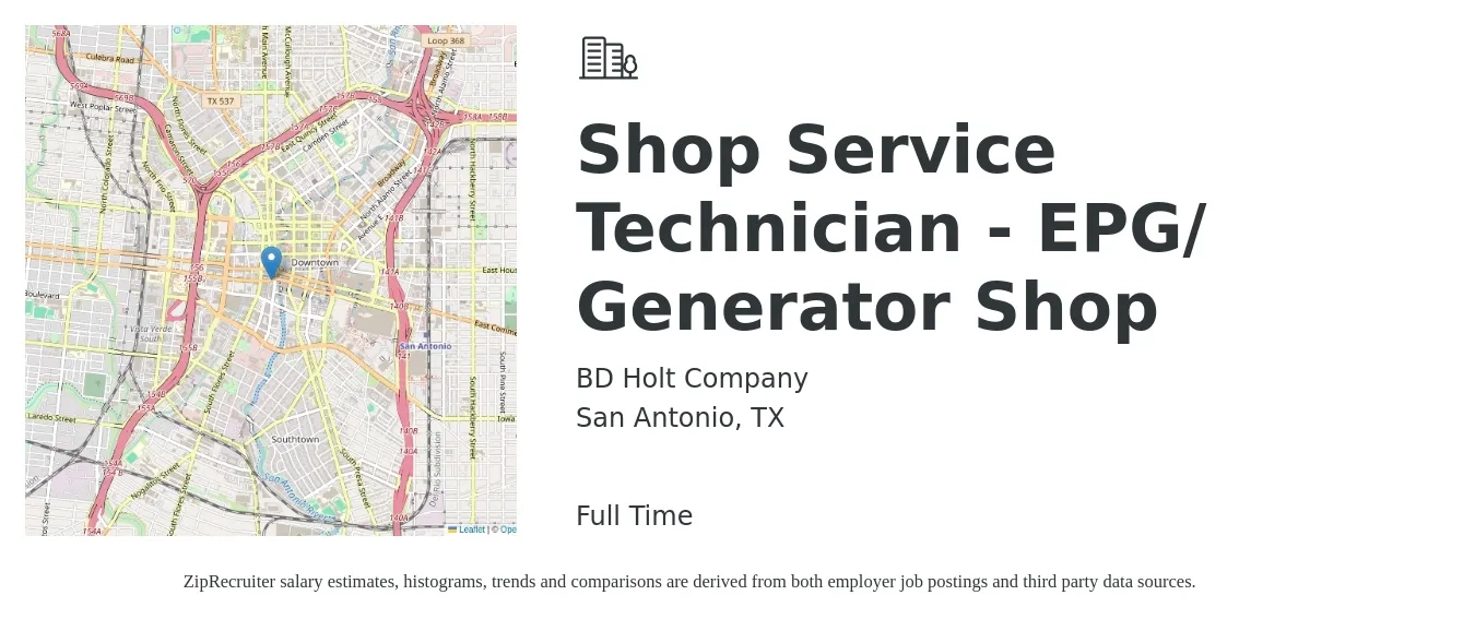 BD Holt Company job posting for a Shop Service Technician - EPG/ Generator Shop in San Antonio, TX with a salary of $16 to $21 Hourly with a map of San Antonio location.
