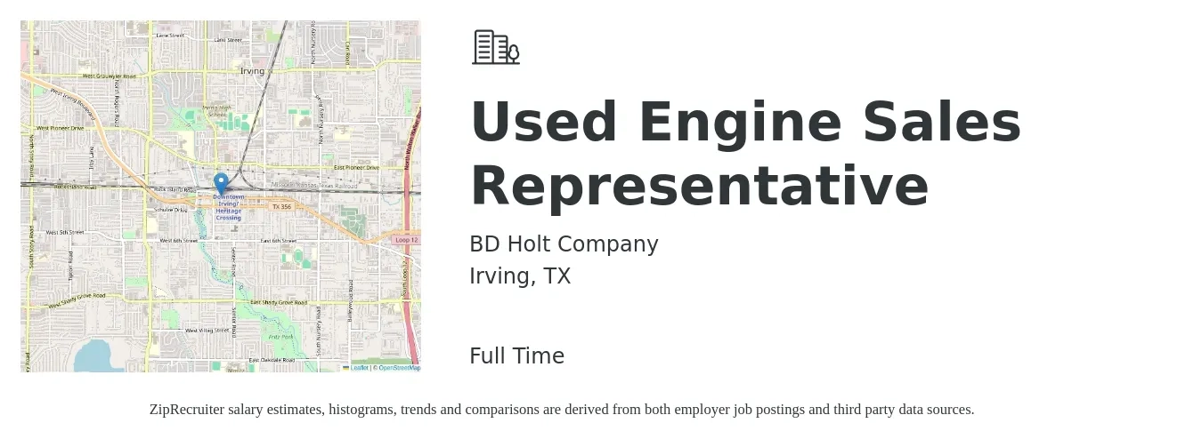 BD Holt Company job posting for a Used Engine Sales Representative in Irving, TX with a salary of $38,100 Yearly with a map of Irving location.