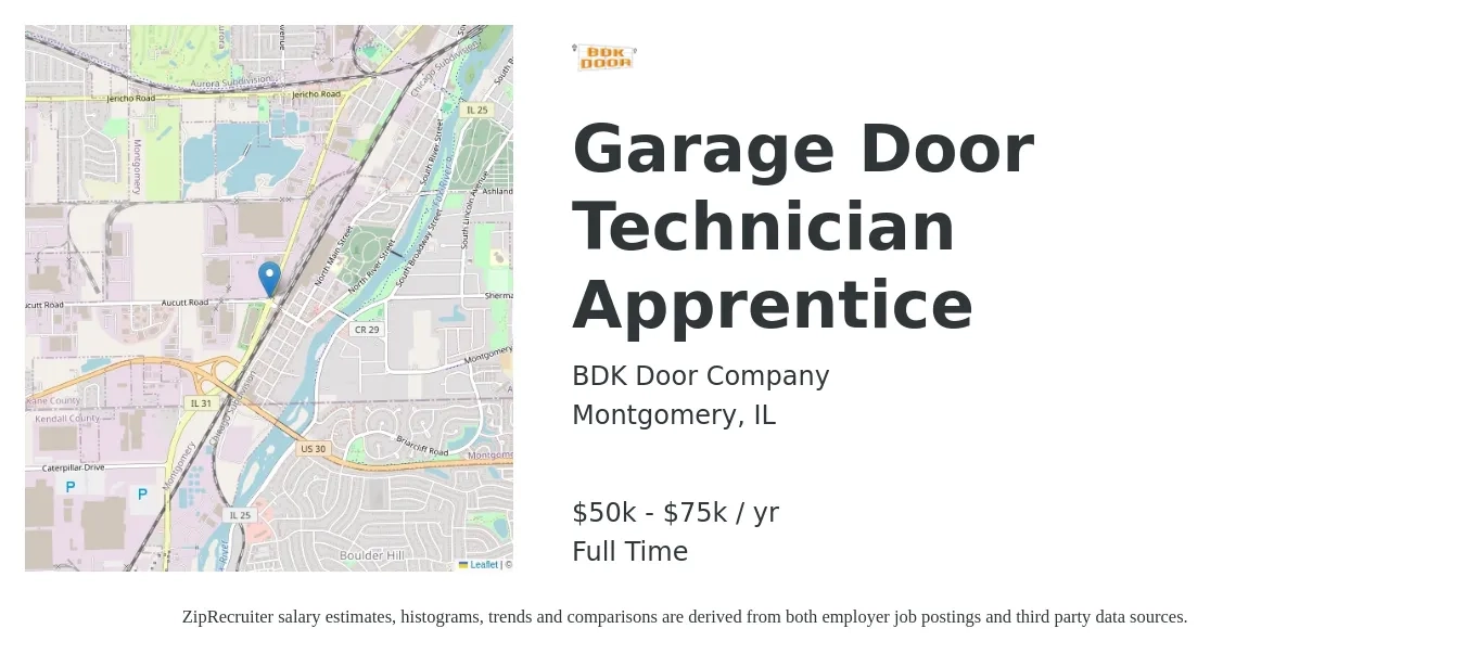 BDK Door Company job posting for a Garage Door Technician Apprentice in Montgomery, IL with a salary of $50,000 to $75,000 Yearly with a map of Montgomery location.