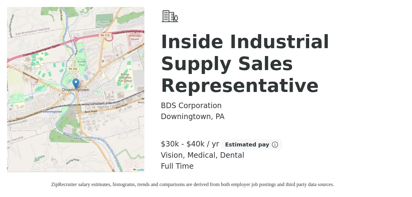 BDS Corporation job posting for a Inside Industrial Supply Sales Representative in Downingtown, PA with a salary of $30,000 to $40,000 Yearly and benefits including medical, pto, retirement, vision, dental, and life_insurance with a map of Downingtown location.