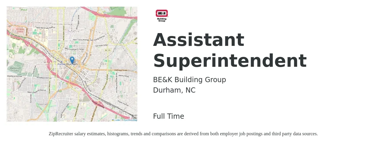 BE&K Building Group job posting for a Assistant Superintendent in Durham, NC with a salary of $33,900 to $69,300 Yearly with a map of Durham location.