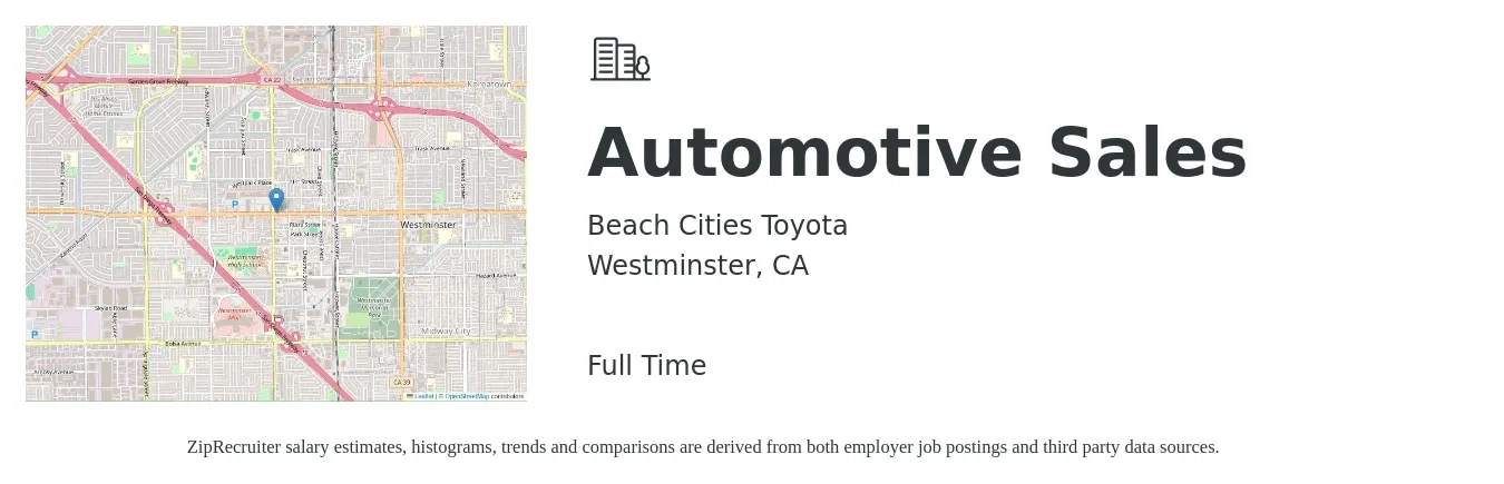 Beach Cities Toyota job posting for a Automotive Sales in Westminster, CA with a salary of $39,200 to $78,300 Yearly with a map of Westminster location.