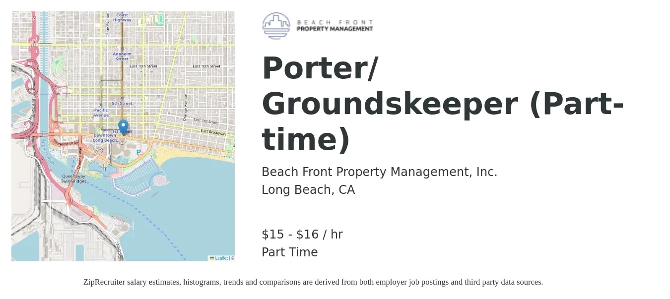 Beach Front Property Management, Inc. job posting for a Porter/ Groundskeeper (Part-time) in Long Beach, CA with a salary of $16 to $17 Hourly with a map of Long Beach location.