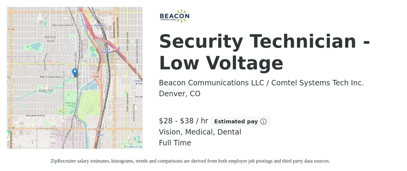 Beacon Communications LLC / Comtel Systems Tech Inc. job posting for a Security Technician - Low Voltage in Denver, CO with a salary of $25 to $33 Hourly and benefits including dental, life_insurance, medical, pto, retirement, and vision with a map of Denver location.