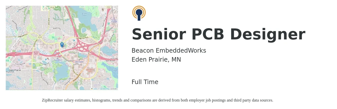 Beacon EmbeddedWorks job posting for a Senior PCB Designer in Eden Prairie, MN with a salary of $77,100 to $122,500 Yearly with a map of Eden Prairie location.