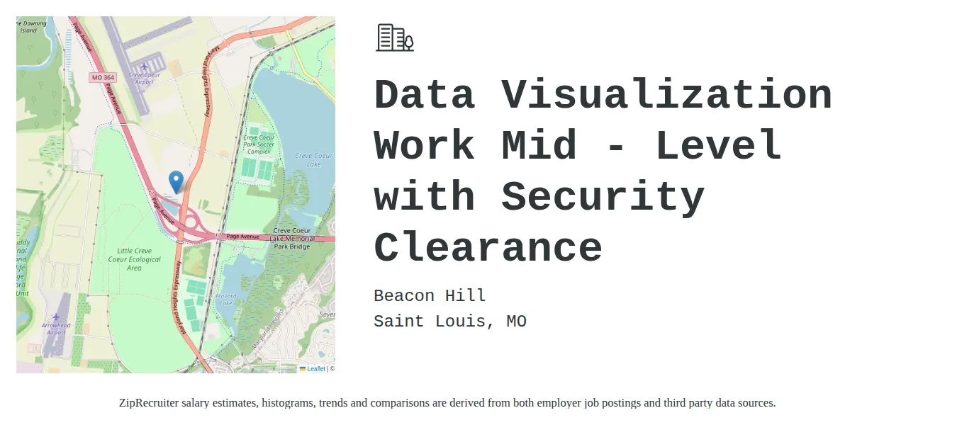 Beacon Hill job posting for a Data Visualization Work Mid - Level with Security Clearance in Saint Louis, MO with a salary of $87,500 to $119,600 Annually with a map of Saint Louis location.