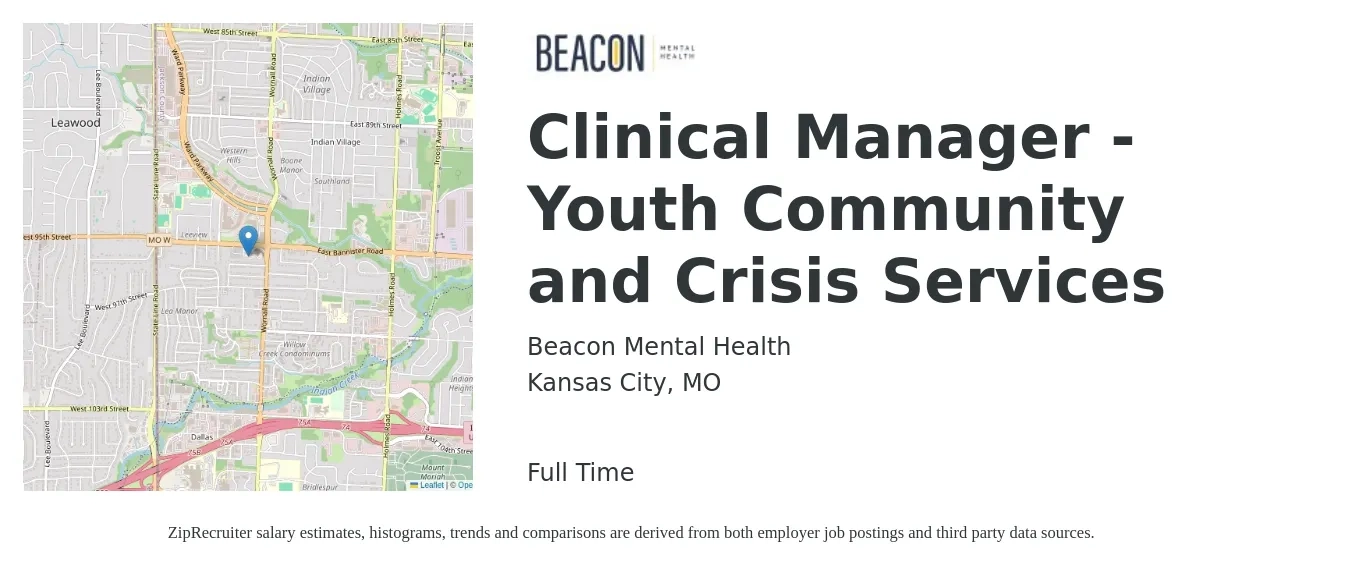 Beacon Mental Health job posting for a Clinical Manager - Youth Community and Crisis Services in Kansas City, MO with a salary of $60,100 to $82,700 Yearly with a map of Kansas City location.