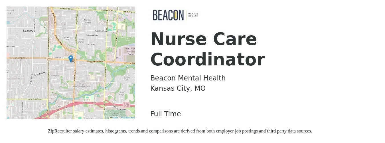 Beacon Mental Health job posting for a Nurse Care Coordinator in Kansas City, MO with a salary of $30 to $44 Hourly with a map of Kansas City location.