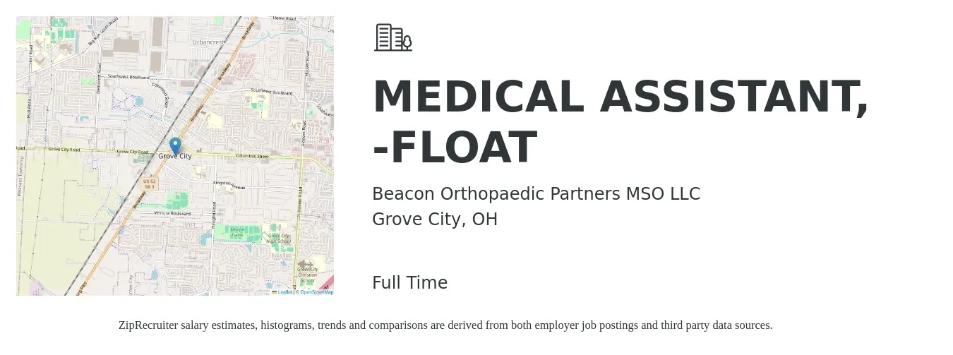 Beacon Orthopaedic Partners MSO LLC job posting for a MEDICAL ASSISTANT, -FLOAT in Grove City, OH with a salary of $17 to $21 Hourly with a map of Grove City location.