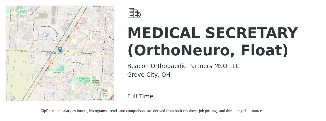 Beacon Orthopaedic Partners MSO LLC job posting for a MEDICAL SECRETARY (OrthoNeuro, Float) in Grove City, OH with a salary of $18 to $22 Hourly with a map of Grove City location.
