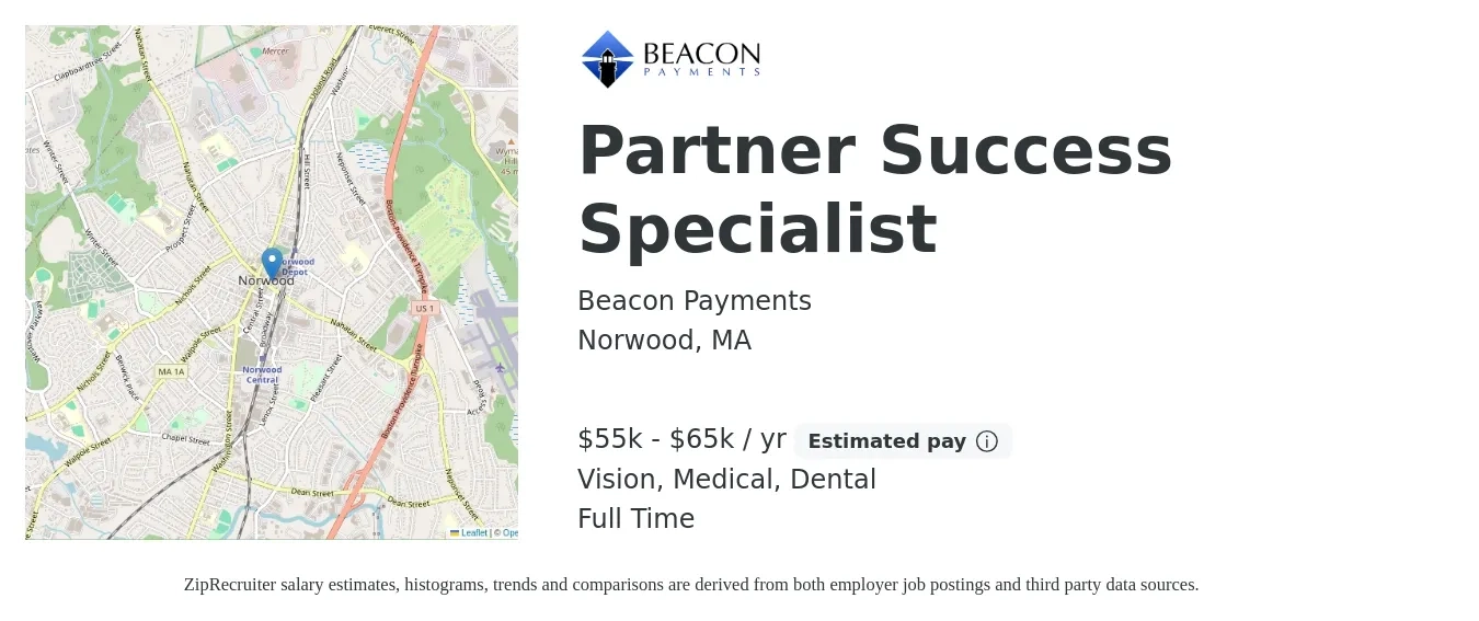 Beacon Payments job posting for a Partner Success Specialist in Norwood, MA with a salary of $55,000 to $65,000 Yearly and benefits including dental, medical, pto, and vision with a map of Norwood location.