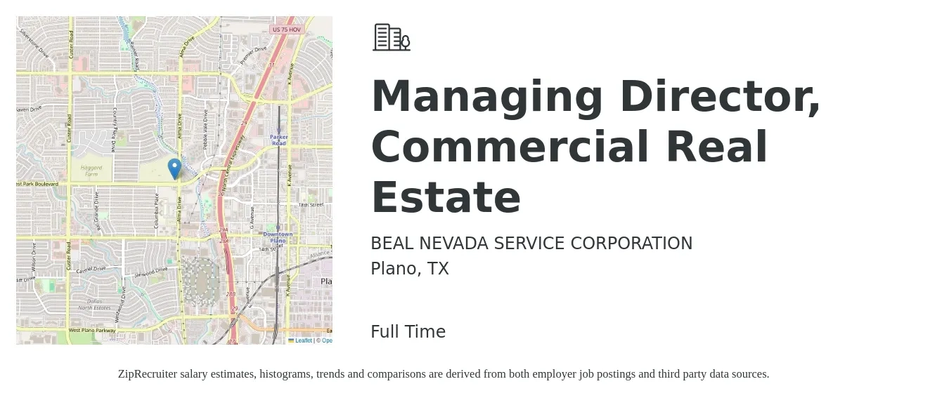 BEAL NEVADA SERVICE CORPORATION job posting for a Managing Director, Commercial Real Estate in Plano, TX with a salary of $84,100 to $135,600 Yearly with a map of Plano location.