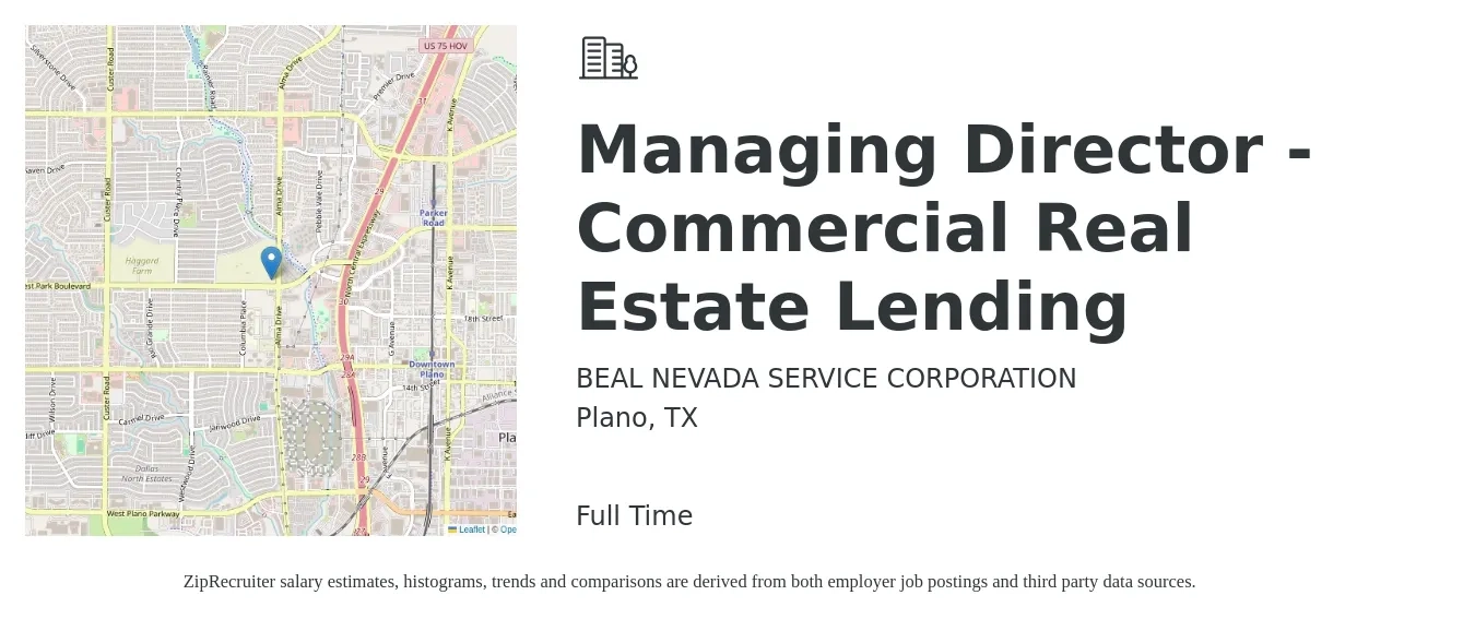 BEAL NEVADA SERVICE CORPORATION job posting for a Managing Director - Commercial Real Estate Lending in Plano, TX with a salary of $84,100 to $135,600 Yearly with a map of Plano location.