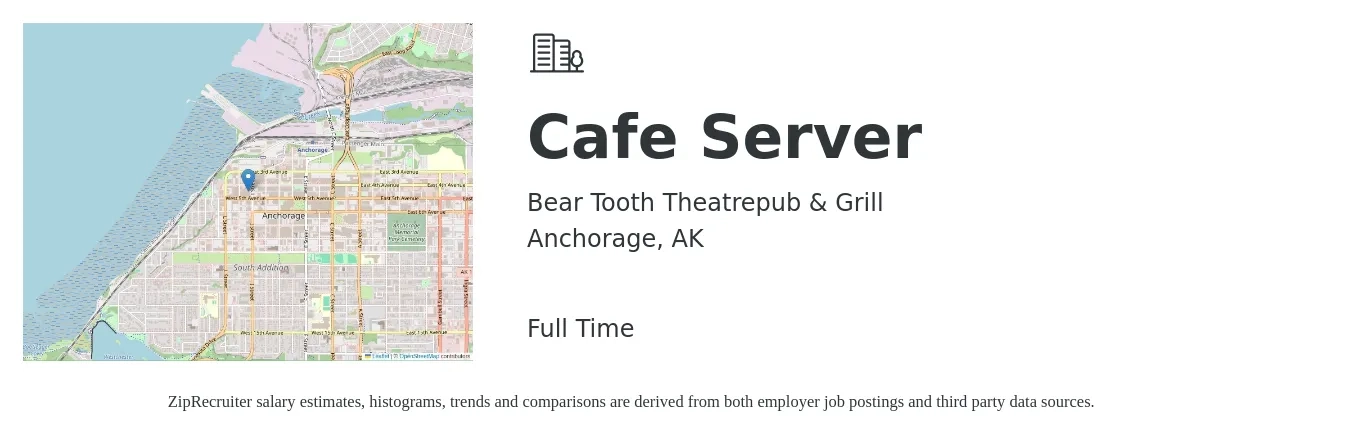 Bear Tooth Theatrepub & Grill job posting for a Cafe Server in Anchorage, AK with a salary of $13 to $21 Hourly with a map of Anchorage location.