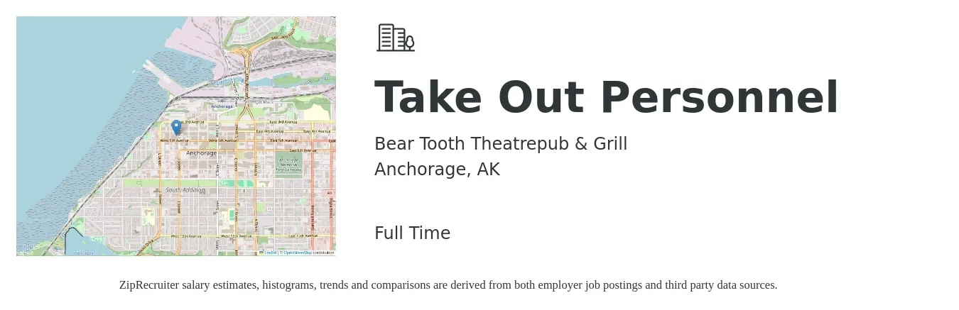 Bear Tooth Theatrepub & Grill job posting for a Take Out Personnel in Anchorage, AK with a salary of $11 to $18 Hourly with a map of Anchorage location.