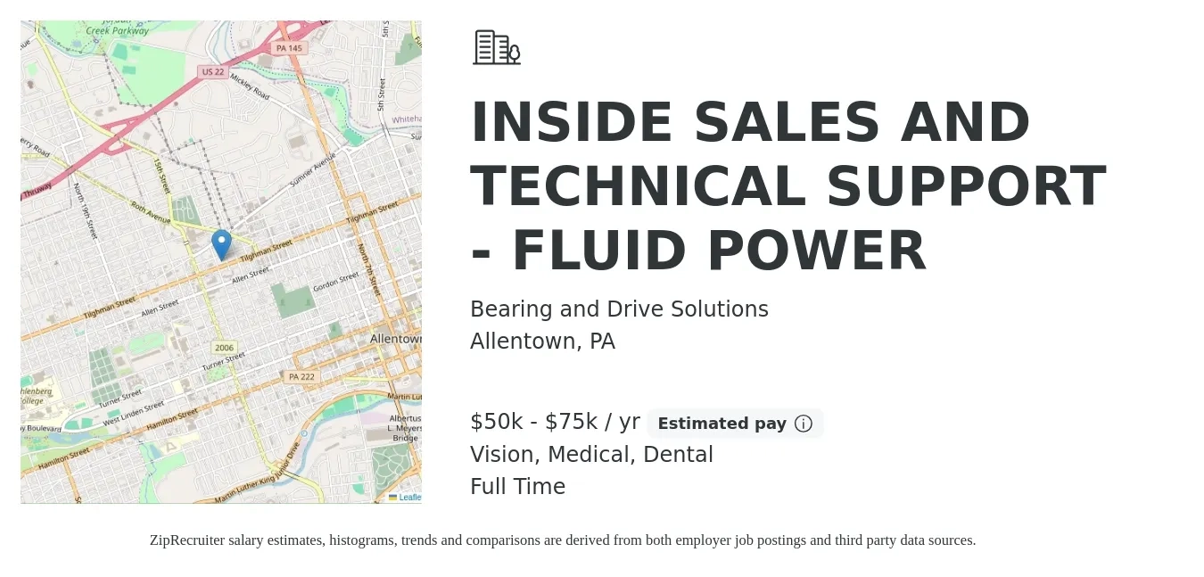 Bearing and Drive Solutions job posting for a INSIDE SALES AND TECHNICAL SUPPORT - FLUID POWER in Allentown, PA with a salary of $50,000 to $75,000 Yearly and benefits including medical, pto, retirement, vision, dental, and life_insurance with a map of Allentown location.