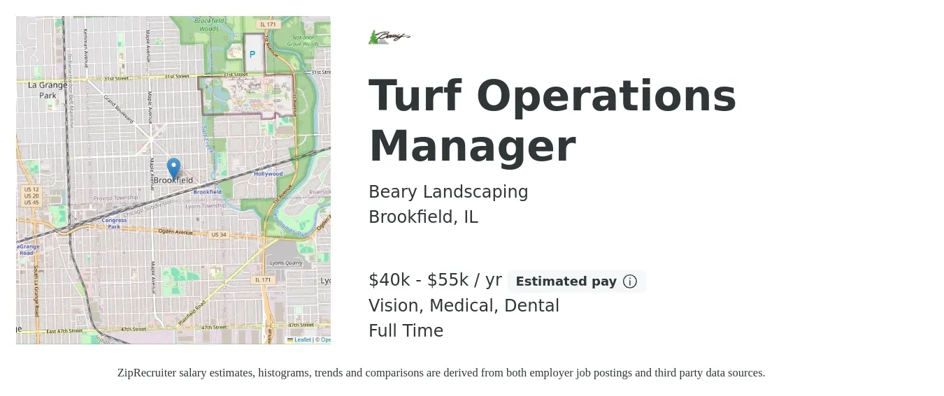 Beary Landscaping job posting for a Turf Operations Manager in Brookfield, IL with a salary of $40,000 to $55,000 Yearly and benefits including dental, life_insurance, medical, pto, retirement, and vision with a map of Brookfield location.