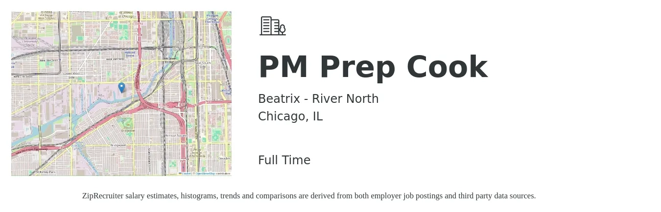 Beatrix - River North job posting for a PM Prep Cook in Chicago, IL with a salary of $15 to $18 Hourly with a map of Chicago location.