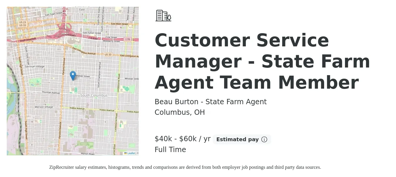 Beau Burton - State Farm Agent job posting for a Customer Service Manager - State Farm Agent Team Member in Columbus, OH with a salary of $40,000 to $60,000 Yearly with a map of Columbus location.