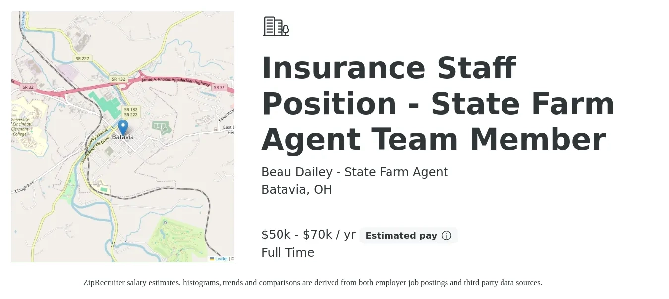 Beau Dailey - State Farm Agent job posting for a Insurance Staff Position - State Farm Agent Team Member in Batavia, OH with a salary of $50,000 to $70,000 Yearly with a map of Batavia location.