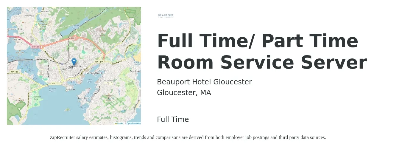 Beauport Hotel Gloucester job posting for a Full Time/ Part Time Room Service Server in Gloucester, MA with a salary of $14 to $18 Hourly with a map of Gloucester location.