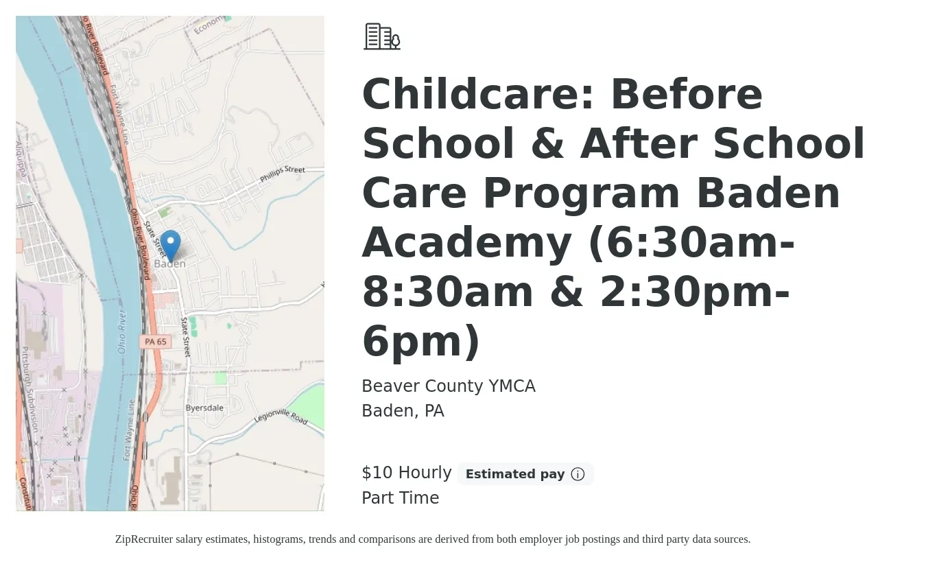 Beaver County YMCA job posting for a Childcare: Before School & After School Care Program Baden Academy (6:30am-8:30am & 2:30pm-6pm) in Baden, PA with a salary of $11 Hourly with a map of Baden location.