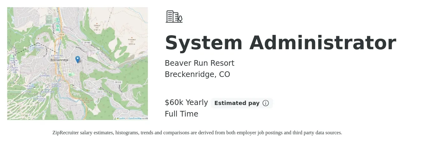 Beaver Run Resort job posting for a System Administrator in Breckenridge, CO with a salary of $60,000 Yearly with a map of Breckenridge location.
