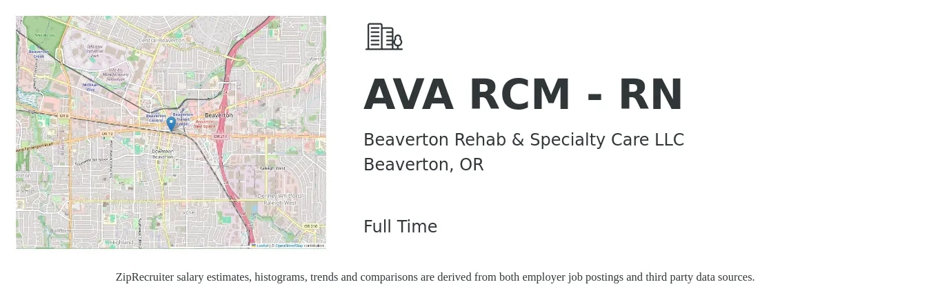 Beaverton Rehab & Specialty Care LLC job posting for a AVA RCM - RN in Beaverton, OR with a salary of $36 to $56 Hourly with a map of Beaverton location.