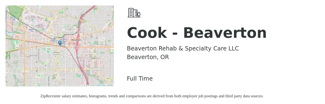 Beaverton Rehab & Specialty Care LLC job posting for a Cook - Beaverton in Beaverton, OR with a salary of $14 to $20 Hourly with a map of Beaverton location.