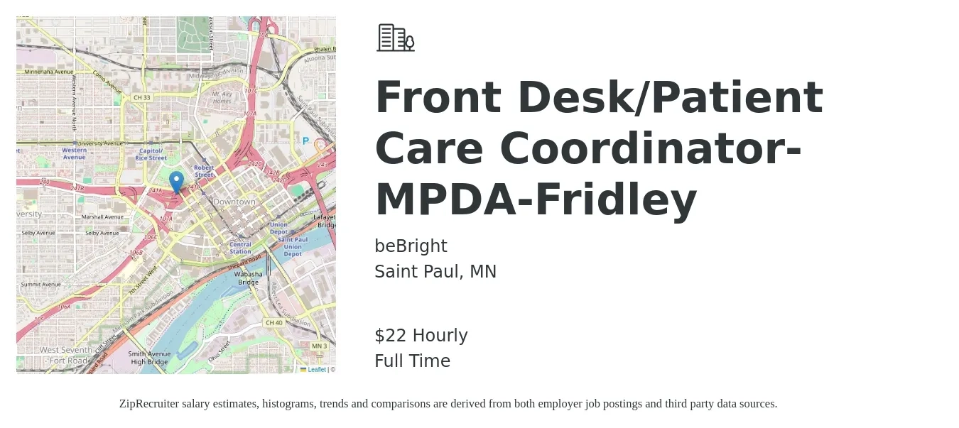 beBright job posting for a Front Desk/Patient Care Coordinator-MPDA-Fridley in Saint Paul, MN with a salary of $23 Hourly with a map of Saint Paul location.
