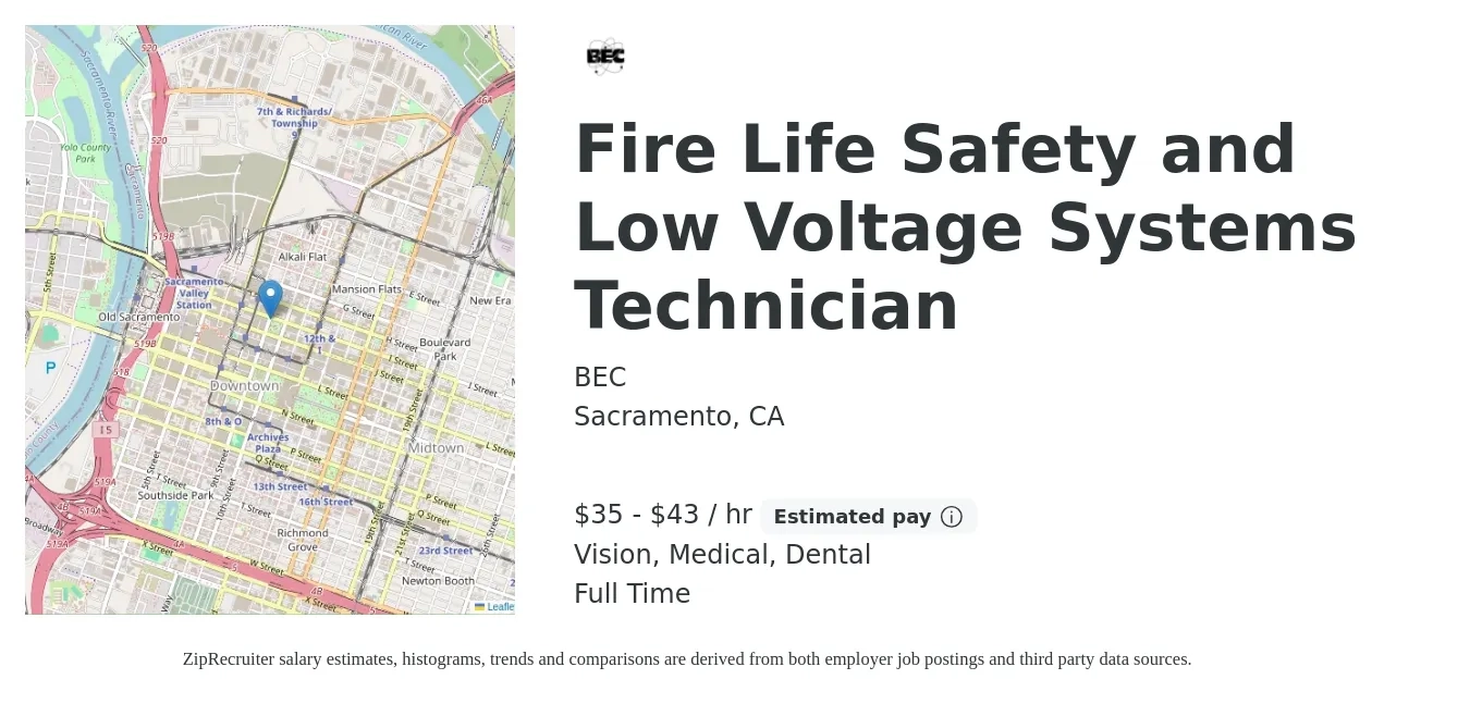 BEC job posting for a Fire Life Safety and Low Voltage Systems Technician in Sacramento, CA with a salary of $37 to $46 Hourly and benefits including medical, retirement, vision, and dental with a map of Sacramento location.