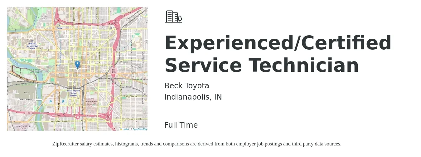 Beck Toyota job posting for a Experienced/Certified Service Technician in Indianapolis, IN with a salary of $18 to $30 Hourly with a map of Indianapolis location.