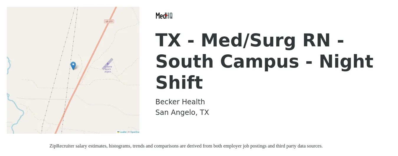 Becker Health job posting for a TX - Med/Surg RN - South Campus - Night Shift in San Angelo, TX with a salary of $1,500 to $2,110 Weekly with a map of San Angelo location.