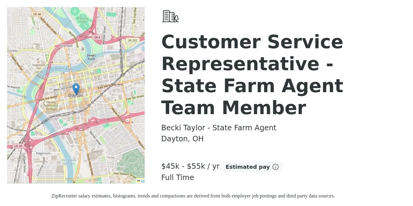 Becki Taylor - State Farm Agent job posting for a Customer Service Representative - State Farm Agent Team Member in Dayton, OH with a salary of $45,000 to $55,000 Yearly with a map of Dayton location.