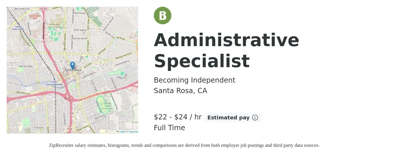 Becoming Independent job posting for a Administrative Specialist in Santa Rosa, CA with a salary of $23 to $25 Hourly with a map of Santa Rosa location.